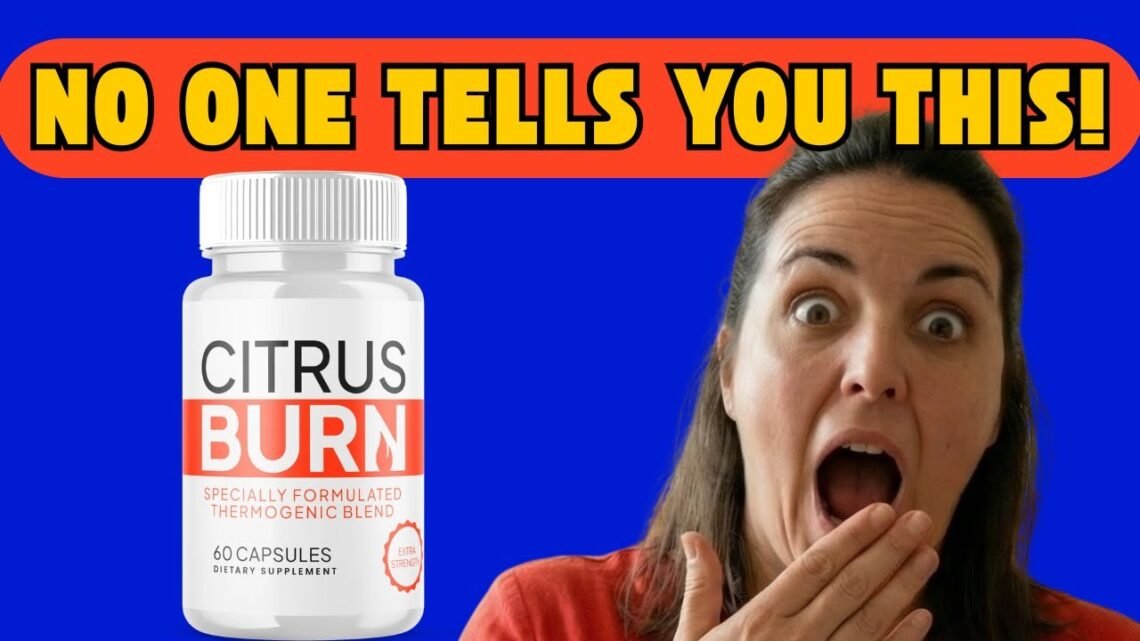 citrusburn